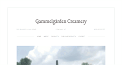 Desktop Screenshot of gammelgardencreamery.com